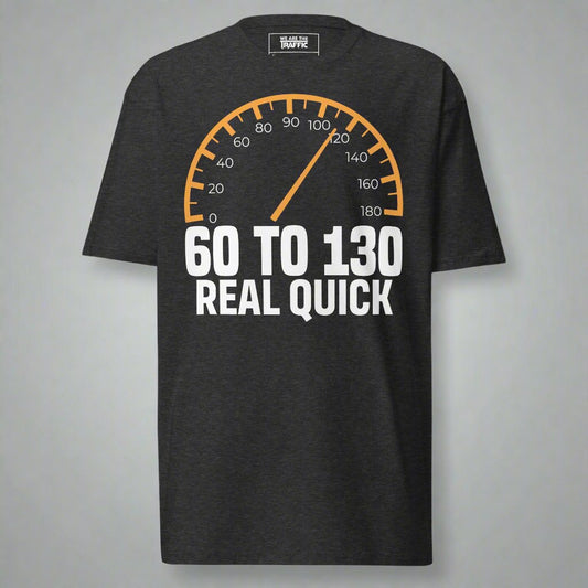 Charcoal gray tshirt with speedometer and car quote design