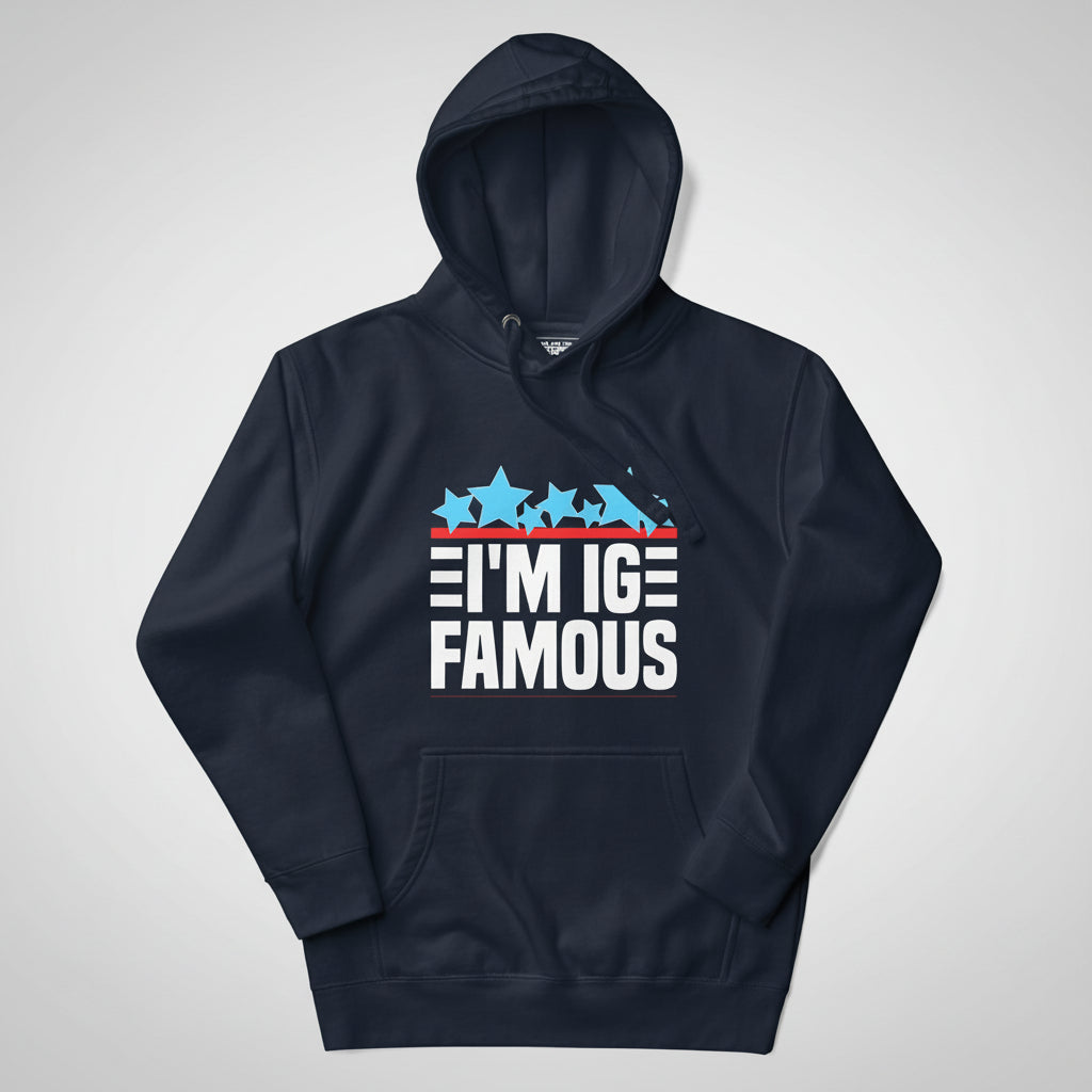 Navy hoodie with i'm IG famous design