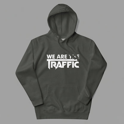 Dark gray hoodie with 'WE ARE THE TRAFFIC' text on a white background