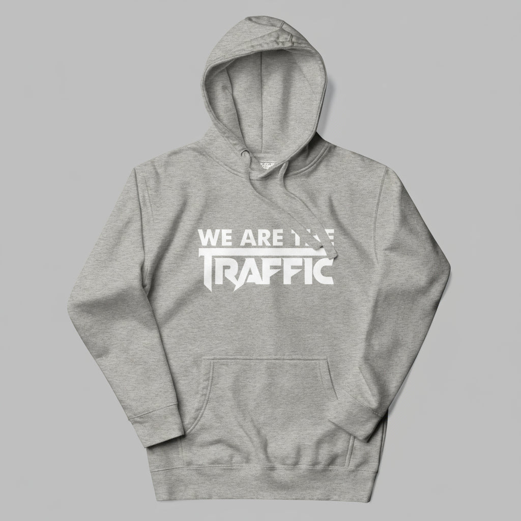 Gray hoodie with 'WE ARE THE TRAFFIC' text on a gray background
