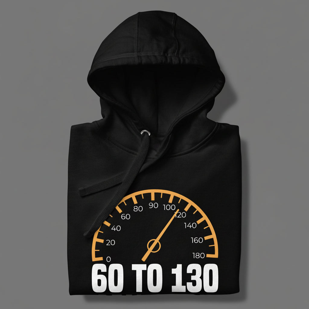 Black hoodie with a speedometer graphic and text '60 TO 130' on a gray background