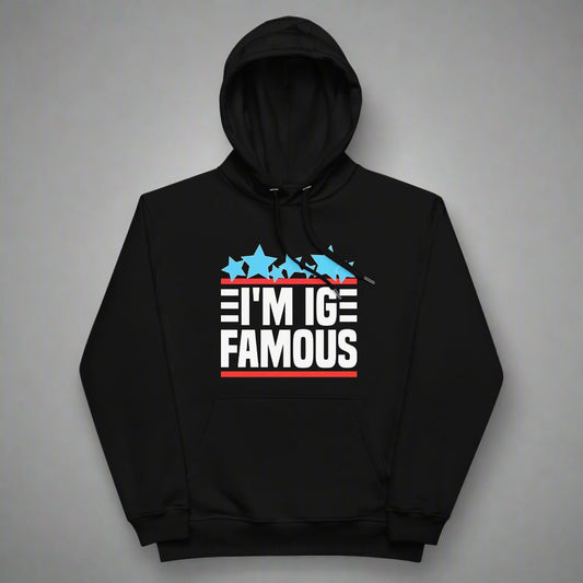 black hoodie with i'm IG famous design