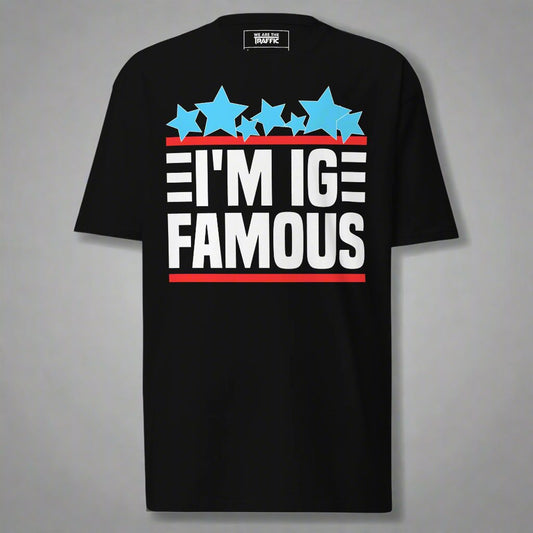 black t-shirt with bold im IG famous design