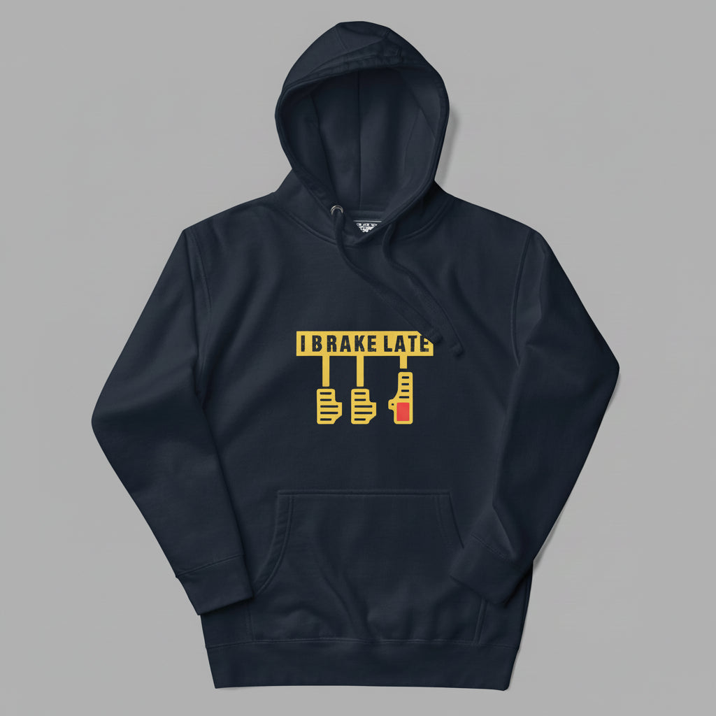 Navy blue hoodie with 'I Brake Late' graphic on a gray background