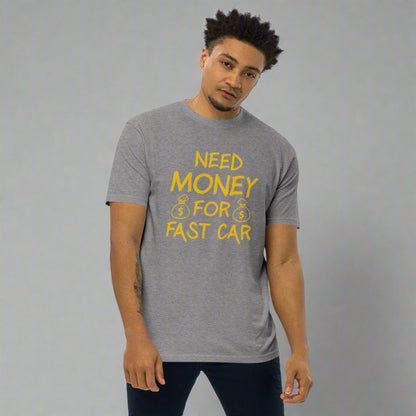 Man wearing grey t-shirt with gold need money for fast car design