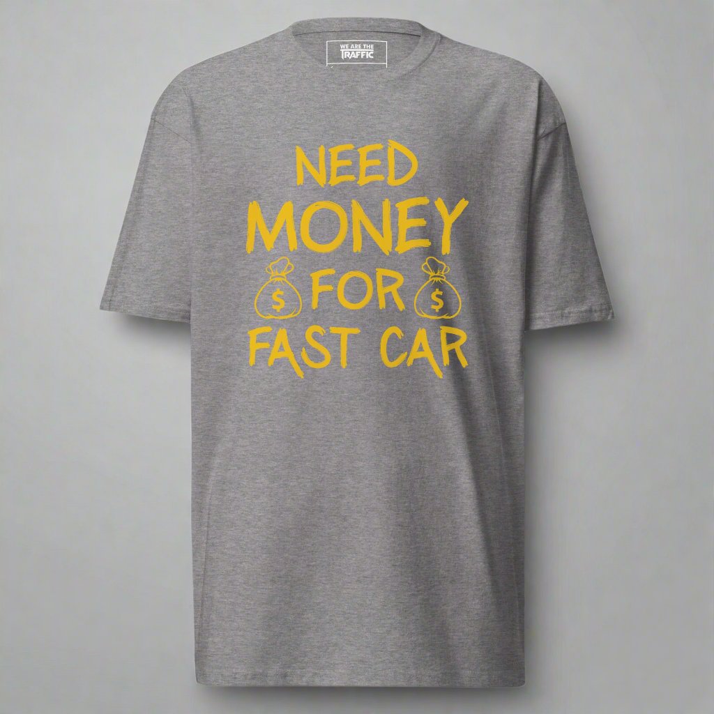 Light gray t-shirt with gold need money for fast car design