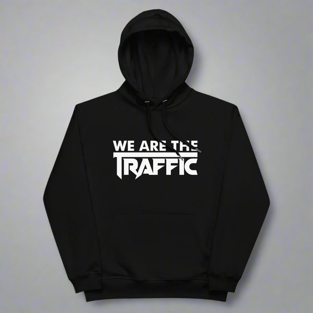 Black hoodie with white we are the traffic logo